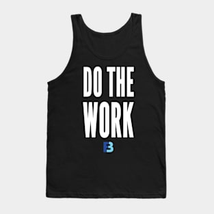 Do The Work Tank Top